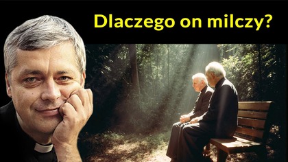 Dlaczego On milczy #pawlukiewicz