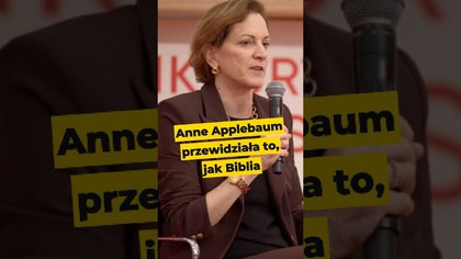 Anne Applebaum przewidziała to, jak Biblia #Biblia #Putin #Trump #Xijiping #pekin #polityka