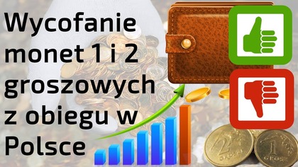 Likwidacja monet w Polsce - to zły pomysł