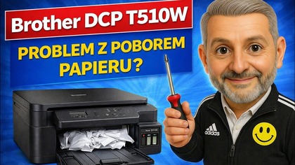 Brother DCP T520W problem z poborem papieru ?