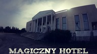 PERŁA URBEXU!!! OPUSZCZONY HOTEL MURAT - CUDOWNE WIDOKI!!! Niewystraszony Urbex!!!