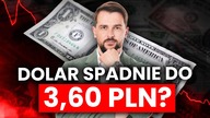 Dolar po 3,60 PLN? Frank w dół, funt w górę, euro bez zmian.  Czeka nas rozjazd na walutach?