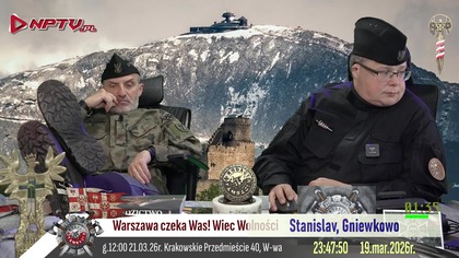 Wrszawa czeka Was! Wiec Wolności za 2 dni.  Cz. 18. 3. 2026r.  W.  Olszański, M.  Osadowski Rodacy Kamraci