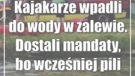 Kajakarze wpadli do wody w zalewie.  Dostali mandaty, bo wcześniej pili alkohol