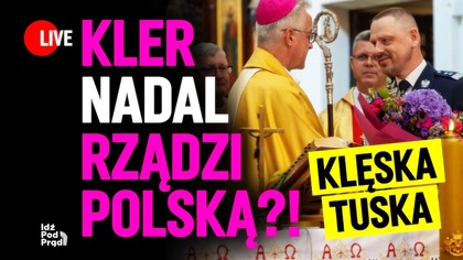 Kler nadal rządzi Polską?! Klęska Tuska | IPP