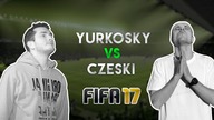 CZESKI VS YURKOSKY | FIFA 17