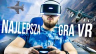 Ace Combat 7 na Playstation VR * błędnik szaleje *