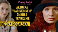 Gwiazda Nad Niemnem zmarła, gdy postanowiła odmienić swoje życie - Bożena Roglaska