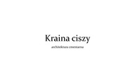 (Historia) - Kraina ciszy.  Architektura cmentarna XIX wieku