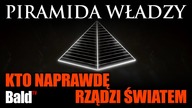PIRAMIDA WŁADZY - KTO NAPRAWDĘ RZĄDZI ŚWIATEM (DERRICK BROZE)