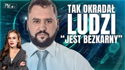NICZEGO NIE ZABRAŁEM.  178 MLN ZŁ I TYSIĄCE POSZKODOWANYCH