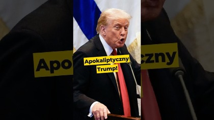 Apokaliptyczny Trump! #Trump