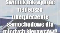 Świdnik: Jak wybrać najlepsze ubezpieczenie samochodowe dla młodych kierowców?