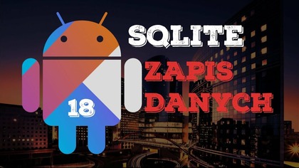 Kotlin & Android: SQLite.  Zapis ContentValues #18