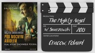 Pod Mocnym Aniołem - lokacje filmowe