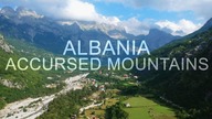 Albania - Accursed Mountains