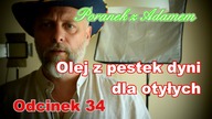 Poranek z Adamem [34] Olej na odtłuszczenie wątroby