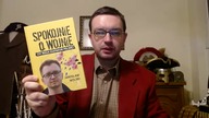 Jarosław Wolski Spokojnie o wojnie.  Czy Rosja zaatakuje Polskę - recenzja - dr Piotr Napierała