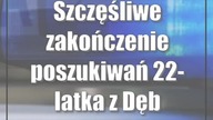 Szczęśliwe zakończenie poszukiwań 22-latka z Dęblina