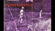 Florian Czarnyszewicz - Nadberezyńcy.  Część 2