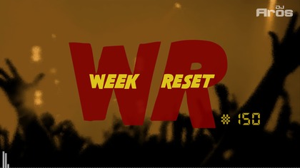 DJ MIX NA ZRESETOWANIE SIĘ PO CAŁYM TYGODNIU 
 AUDIO: https://www.hearthis.at/djarospl/weekreset-150

 DJ SPRZĘT  PIONEER XDJ-RX2 (mobilny all-in-one)

 WSZYSTKIE LINKI  https://www.linktr.ee/djAROSpl