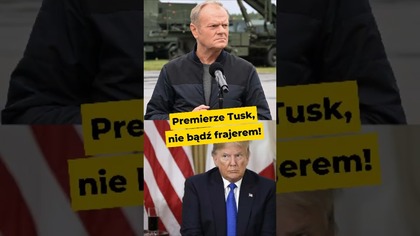 Premierze Tusk, nie bądź frajerem! #Polska #SAFE #PiS #RozliczyćPiS #Trump #Musk #polityka