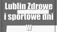 Lublin: Zdrowe i sportowe dni w szkołach