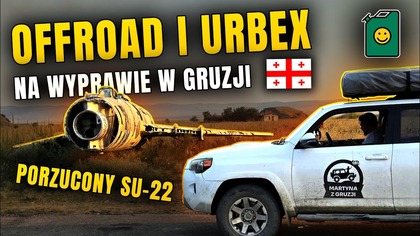 Offroad i Urbex na wyprawie w Gruzji  Samolot SU-22 0dc. 2