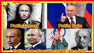 Putin umarł Putin żyje Putin klon wiecznie żywy jak Lenin