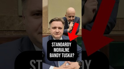 Jakie są standardy moralne bandy Tuska? Poseł Michał Kowalski