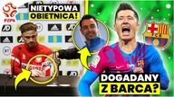 to będzie hit...  Lewandowski DOGADANY z FC Barceloną? Matty Cash i jego NIETYPOWA OBIETNICA!