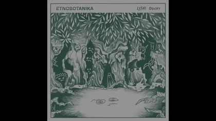 ETNOBOTANIKA - Leśne Duchy