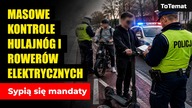 Masowe kontrole hulajnóg i rowerów elektrycznych | Sypią się mandaty 
