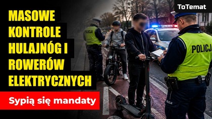 Masowe kontrole hulajnóg i rowerów elektrycznych | Sypią się mandaty 