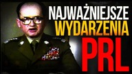 10 NAJWAZNIEJSZYCH WYDARZEN PRL
