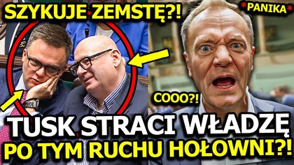 ZACZĘŁO SIĘ! HOŁOWNIA CHCE ZEMŚCIĆ SIĘ NA TUSKU?! SZYKUJE ZDRADĘ? TEN RUCH MÓWI WSZYSTKO!
