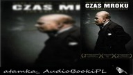 #06. #Anthony#McCarten-Czas mroku. Jak Churchill zawrócił świat znad krawędzi. #AudiobookPL