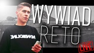 RETO WYWIAD LIVE!