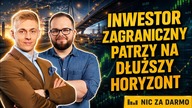 Inwestor zagraniczny patrzy na dłuższy horyzont - Kamil Sochanek #NZD 297