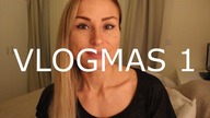 VLOGMAS 1-PLANY NA SWIETA