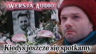 Kiedyś jeszcze się spotkamy II Wersja Audio II {Na Sygnale Style}