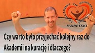 Czy Warto Było rzyjechać Kolejny Raz do Akademii na Kurację i Dlaczego? Hartowanie, Oczyszczanie...