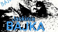 Jaskinia BAJKA - Polskie Jaskinie!!! Niewystraszony Urbex!!!