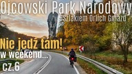  Ojcowski Park Narodowy na Szlaku Orlich Gniazd - cz.  6 - na Około