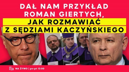 Dał nam przykład Roman Giertych, jak rozmawiać z sędziami Kaczyńskiego | IPP