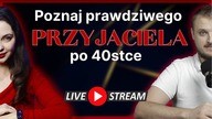 Czy znajdziesz przyjaciela pod 40?