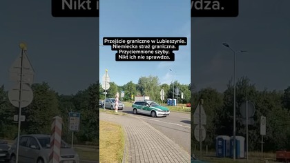 Niemiecka straż graniczna wjeżdża do Polski bez kontroli! 16 lipca 2025 Lubieszyn