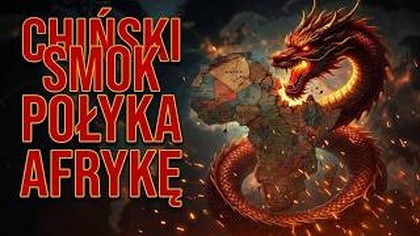 Chiński smok połyka Afrykę