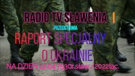 Raport Specjalny o Ukrainie 22. 04. 7530r. sław/2022r. łac