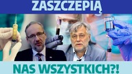 Niedzielski: zaszczepimy całą populację dorosłych! JANUSZ ZAGÓRSKI w MN!